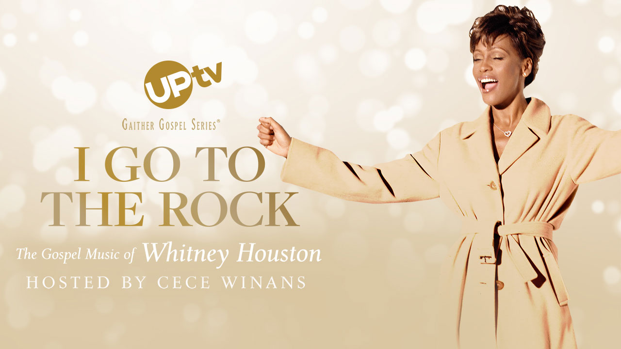 I Go to the Rock: The Gospel Music of Whitney Houston